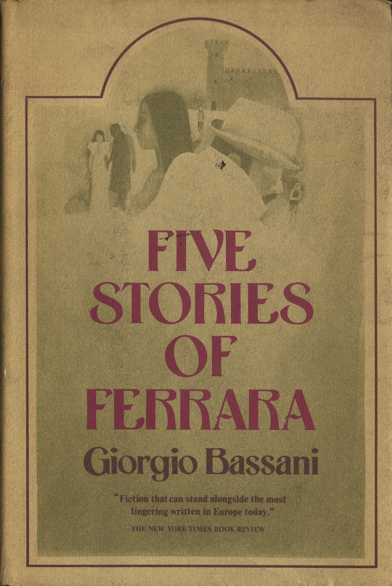 Bassani, Giorgio_Five stories or Ferrara